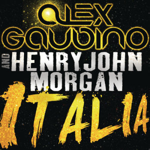 ดาวน์โหลดและฟังเพลง Italia (Original Mix) พร้อมเนื้อเพลงจาก Alex Gaudino