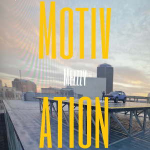 อัลบัม Motivation (Explicit) ศิลปิน Mezzzy