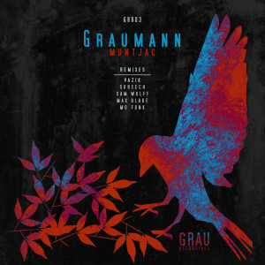 Dengarkan Muntjac (Vazik Remix) lagu dari Graumann dengan lirik
