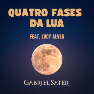 Album Quatro Fases da Lua oleh Lucy Alves