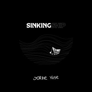 Album SINKING SHIP (Explicit) from Jordie Yose