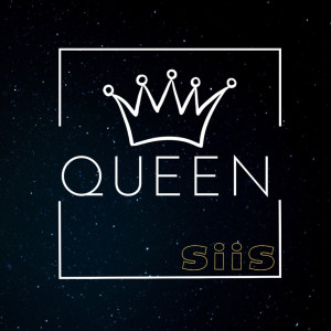 收聽siis的Queen (Explicit)歌詞歌曲