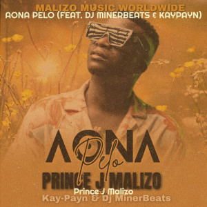 Album Aona Pelo from prince j malizo