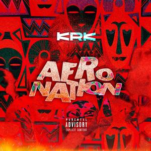 อัลบัม Afronation (Explicit) ศิลปิน KRK