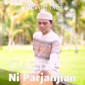Album Garis Ni Parjanjian from Tamin Manise