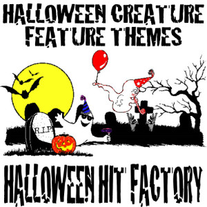 ดาวน์โหลดและฟังเพลง Halloween พร้อมเนื้อเพลงจาก Halloween Hit Factory