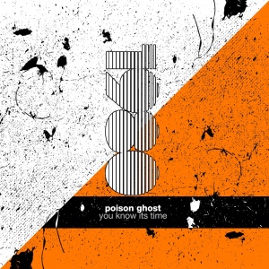 Album You Know It's Time from Poison Ghost