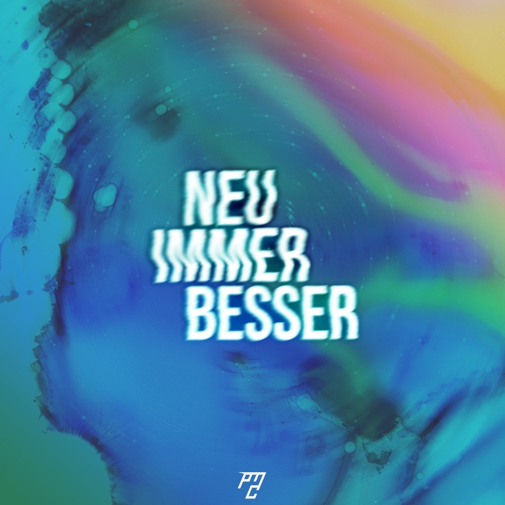 Neu immer besser (Explicit)