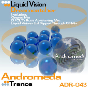收聽Liquid Vision的Dreamcatcher (Liquid Vision's Evil Slipped Through 08 Mix|140 bpm)歌詞歌曲