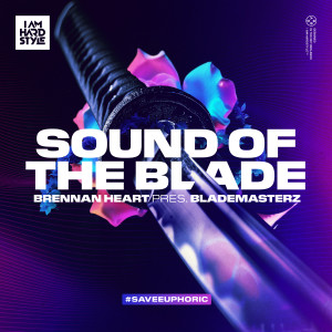 Brennan Heart的專輯Sound Of The Blade