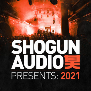 อัลบัม Shogun Audio: Presents 2021 ศิลปิน Various Artists