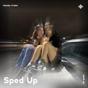 收聽fast forward >>的money trees - sped up + reverb歌詞歌曲