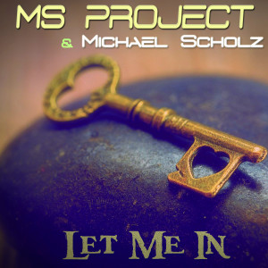 Listen to Let Me In (Club Mix) song with lyrics from Ms Project