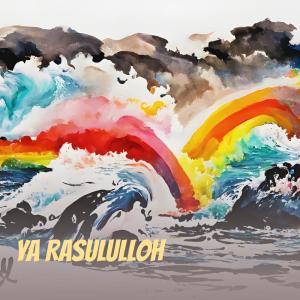 Listen to Ya Rasululloh song with lyrics from M. MAHRUS