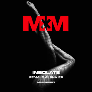 Insolate的專輯Female Alpha EP