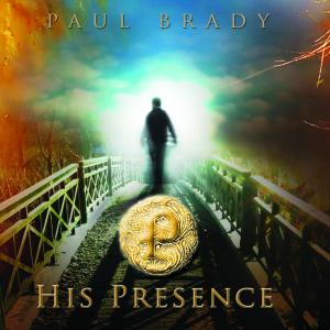 Album His Presence from Paul Brady