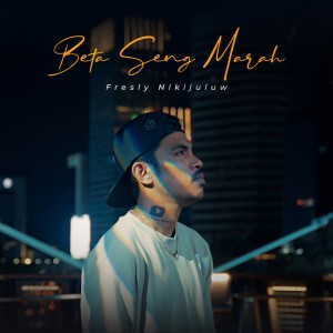 Dengarkan lagu Beta Seng Marah nyanyian Fresly Nikijuluw dengan lirik