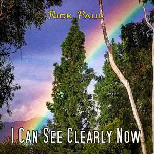 收聽Rick Paul的I Can See Clearly Now歌詞歌曲