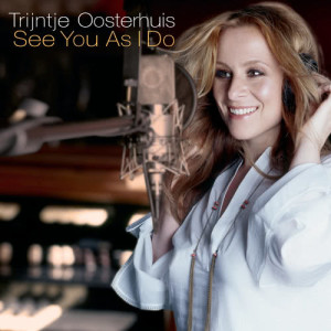 ดาวน์โหลดและฟังเพลง It Isn't Over พร้อมเนื้อเพลงจาก Trijntje Oosterhuis