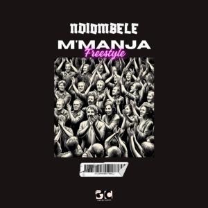 收聽KIOSK MLW的NDIOMBELE M'MANJA (FREESTYLE)歌詞歌曲
