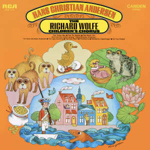 The Richard Wolfe Children's Chorus的專輯Hans Christian Andersen
