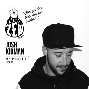 ดาวน์โหลดและฟังเพลง Hypnotic พร้อมเนื้อเพลงจาก Josh Kidman