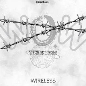 อัลบัม WOW (Word Of World) ศิลปิน Wireless