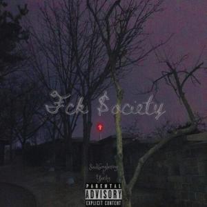 $adboyleroy的專輯Fck $ociety (feat. Yurdy) [Explicit]