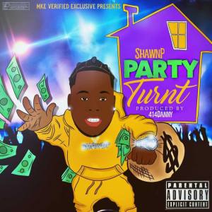 MKE Verified的专辑Party Turnt (Explicit)