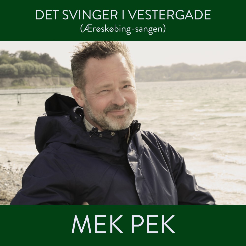 Det svinger i Vestergade (Ærøskøbing-sangen)