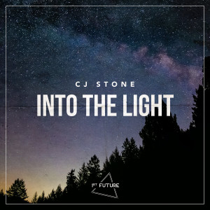 收聽CJ Stone的Into The Light歌詞歌曲