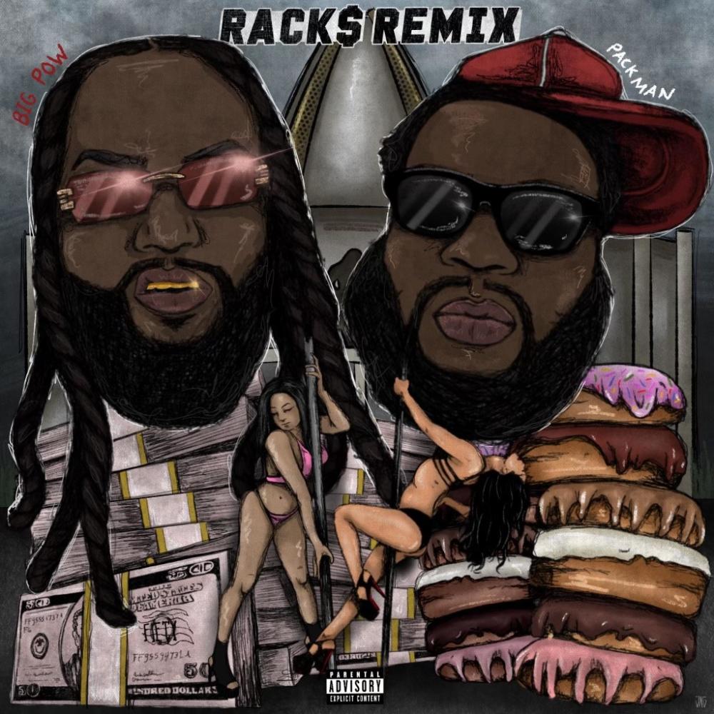 RACK$ (feat. Bfb Da Packman ) (remix|Explicit)