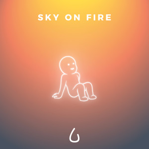 Lonely in the Rain的專輯Sky on Fire