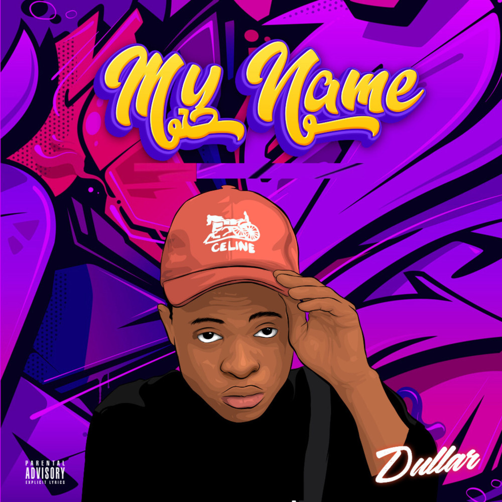 My Name (Explicit)