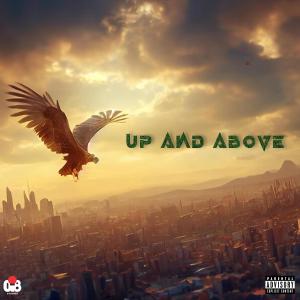 GRIM EAGLE的專輯Up And Above (Explicit)