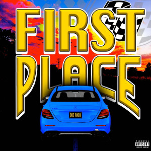 Album First Place (Explicit) from NJ Fuego