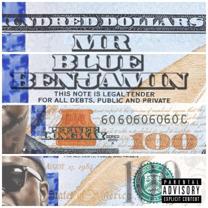 收聽Peewee Longway的Mr. Blue Benjamin (Explicit)歌詞歌曲