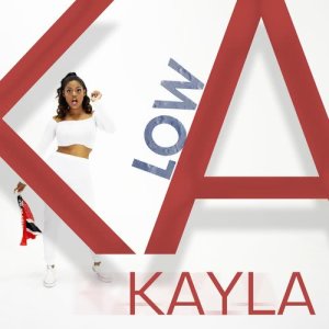 收聽Kayla的Low歌詞歌曲
