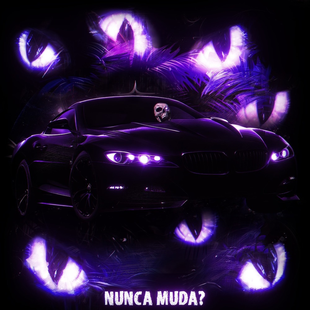 NUNCA MUDA? (Sped Up|Explicit)