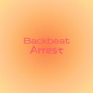 Album Backbeat Arrest oleh Various