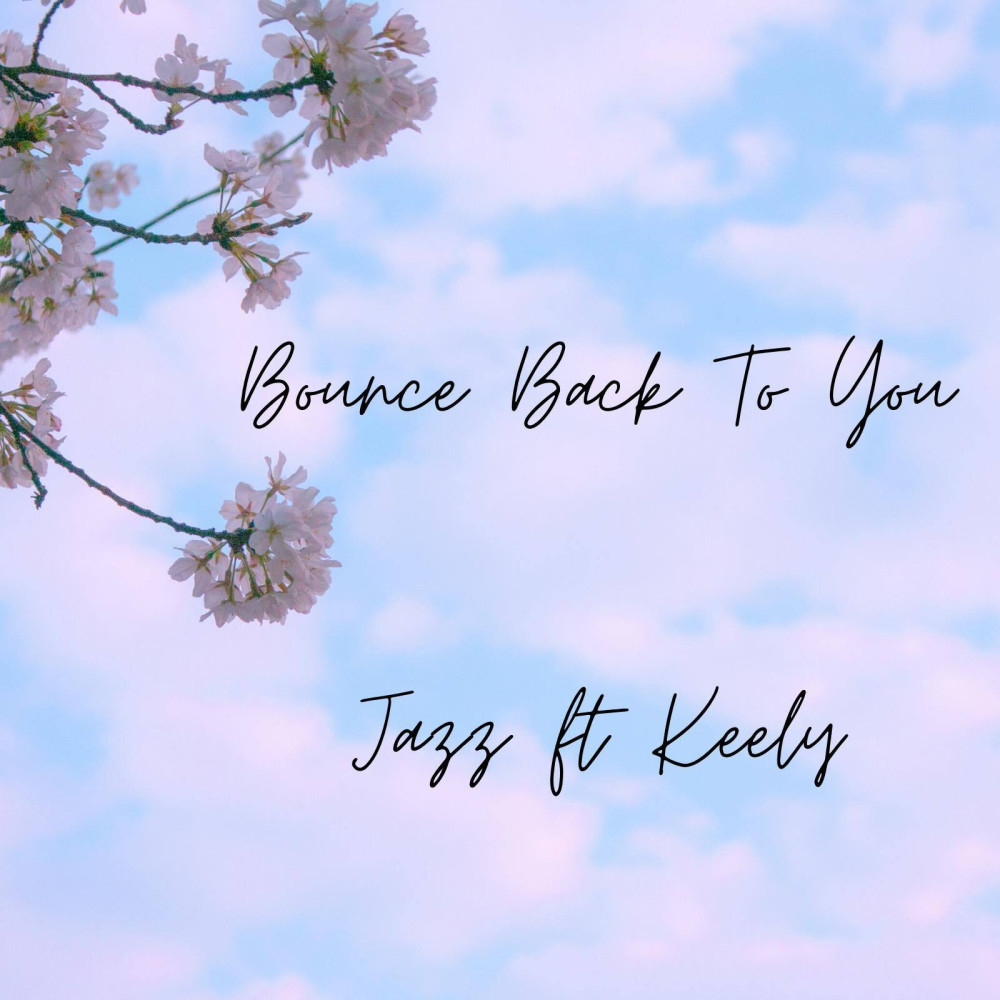Bounce Back to You