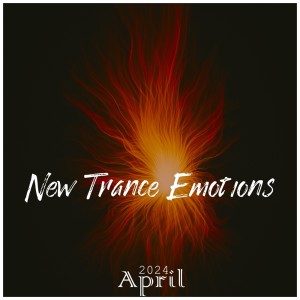 Various Artists的專輯New Trance Emotions April 2024