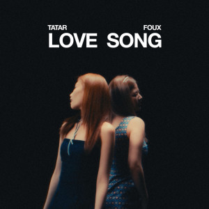 Listen to Love Song song with lyrics from TATAR