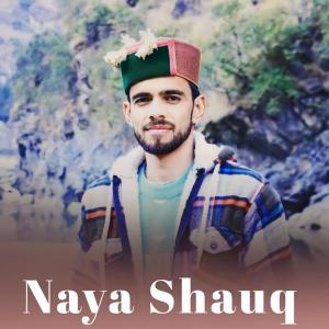 Album Naya Shauq oleh Thakur Saab