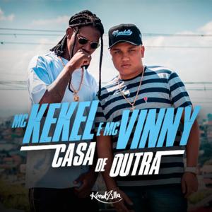 ดาวน์โหลดและฟังเพลง Casa de Outra พร้อมเนื้อเพลงจาก MC Kekel