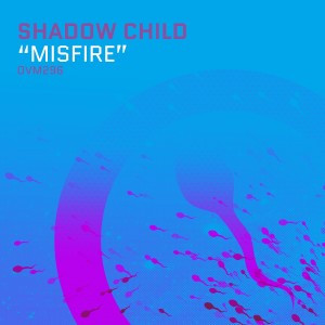 Shadow Child的專輯Misfire
