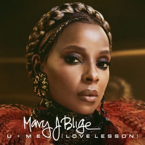 Mary J. Blige的專輯U + Me (Love Lesson)