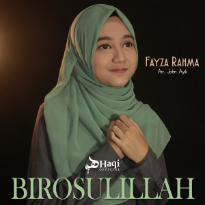 收聽Fayza Rahma的Birosulillah歌詞歌曲