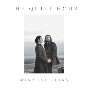 Mirabai Ceiba的專輯The Quiet Hour