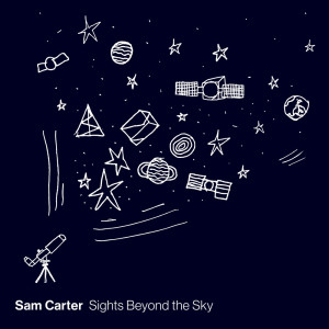 Sam Carter的專輯Sights Beyond the Sky